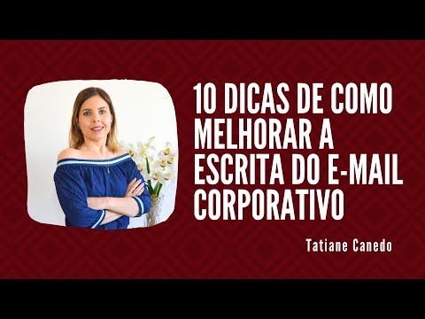 10 dicas de como melhorar a escrita do e-mail corporativo