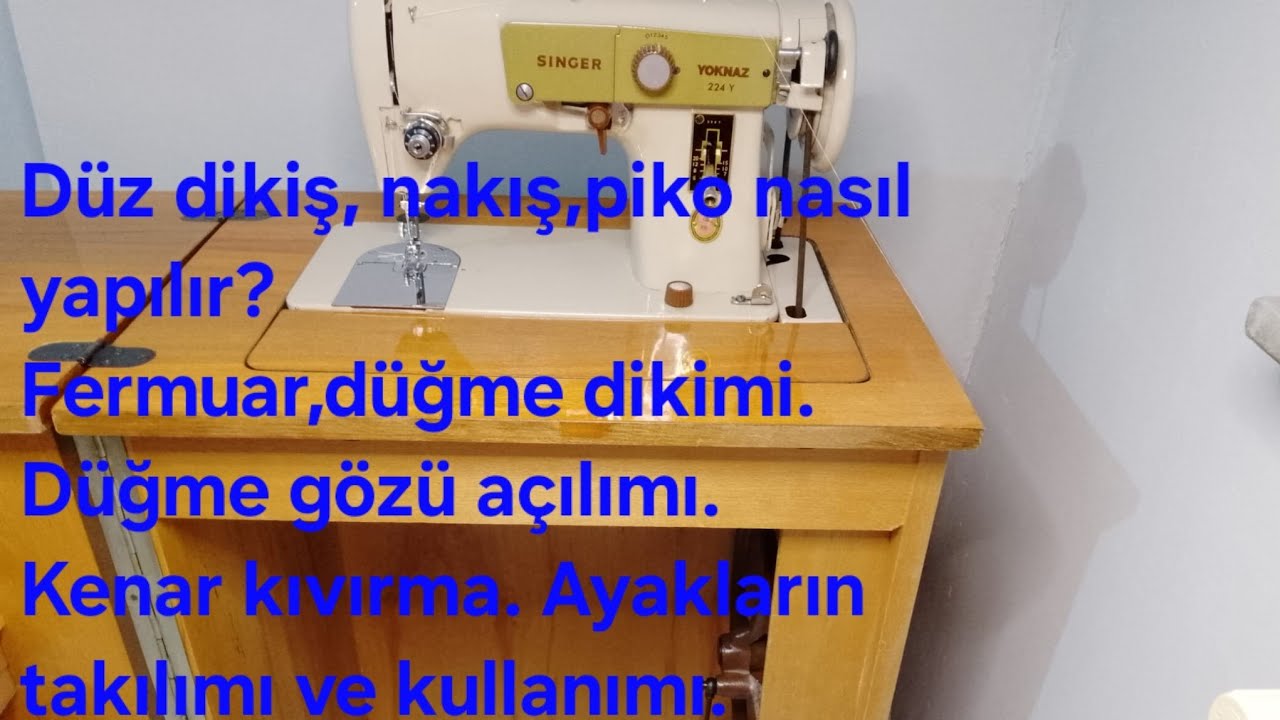 Singer Yoknaz 224 Y İle Neler Yapılıyor? - Dikiş Makinesi Kullanımı Signer Yoknaz Dikiş Makinesi