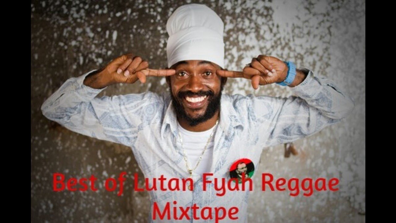 Best of Lutan Fyah Reggae Mixtape Oct 2019 By Jah Love Vibes