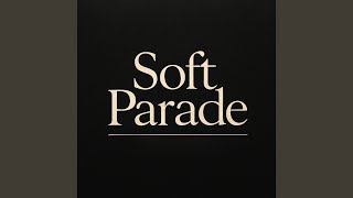 Soft Parade screenshot 4