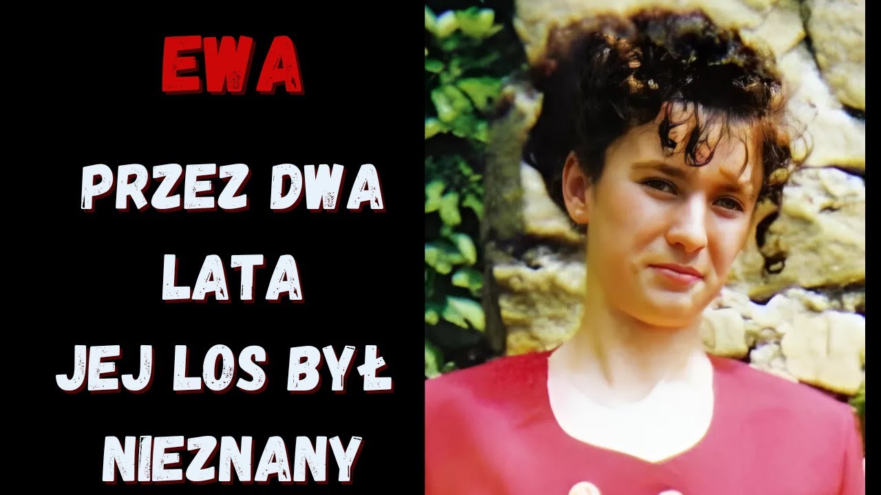 Przez dwa lata jej los był nieznany