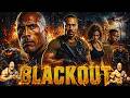 Blackout (2026) Movie || Dwayne Johnson, LeeAnne Bauer || HD Review & Facts