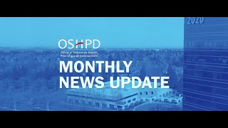 The office of statewide health planning and development is still
focused on fight against covid-19 in its news update video for may.
this month, we focus...