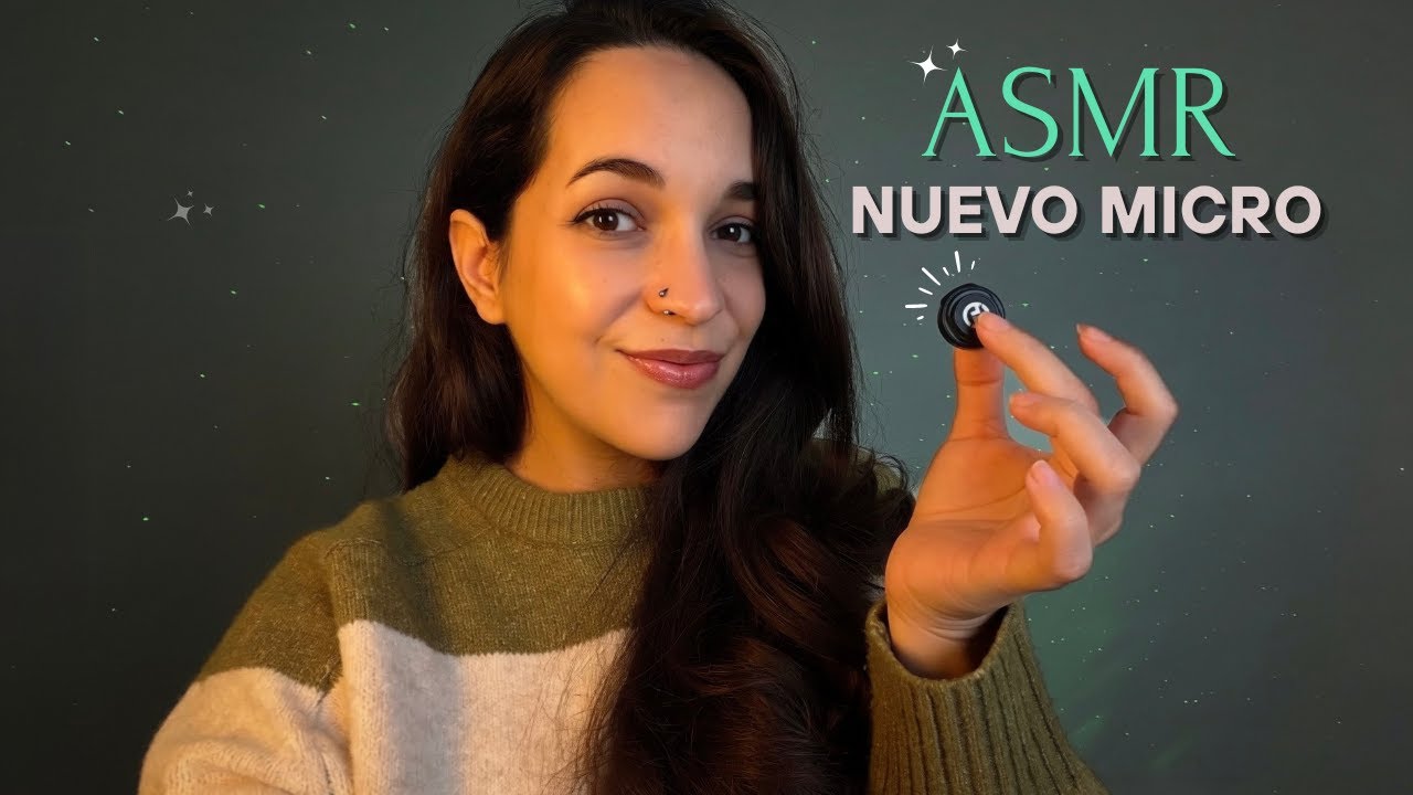 ASMR Probando un nuevo micro