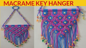 How to Make Beautiful Design of Macrame Key Hanger(मेकरम का KEY हैंगर आसान तरीके से बनाना सीखे)