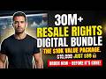 🔥 30 MILLION+ Digital Products Bundle With Resell Rights | $10,000 Value for Only $99!