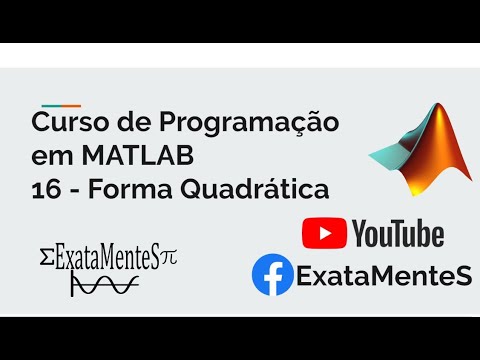 Curso de MATLAB #16 - Forma Quadrática