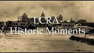 LCRA Historic Moments: Christmas Flood