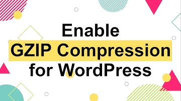 How to Enable GZIP Compression on Your WordPress Website