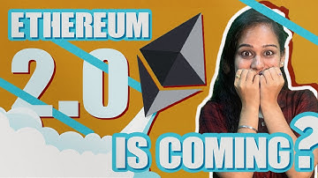 What Is Ethereum 2.0? Ethereum