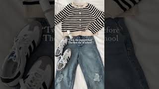 The Outfit For The First Day Of School