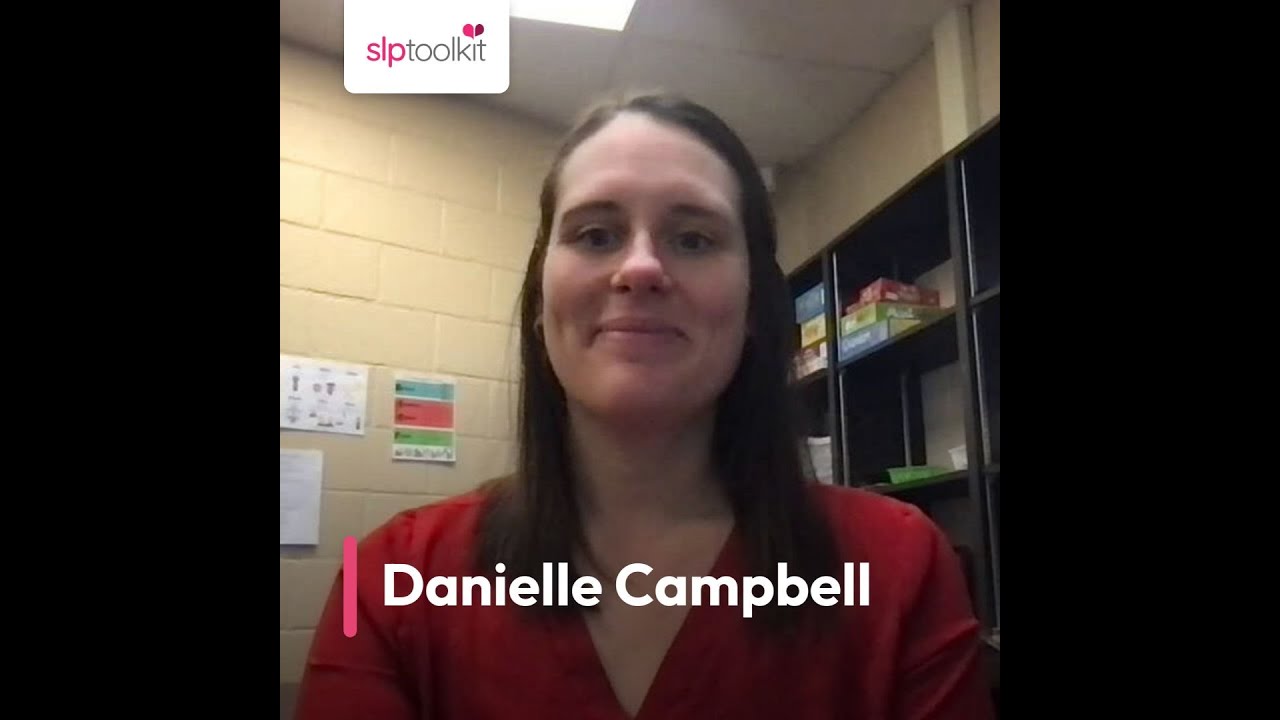 Be Your Best with SLP Toolkit - Danielle Campbell