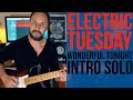 Wonderful Tonight Electric Tuesday Tutorial