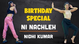 Ni Nachleh - Imran Khan Birthday Special Dance Cover Nidhi Kumar Choreography