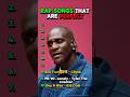 Rap Songs That Are PERFECT Mp3 Song