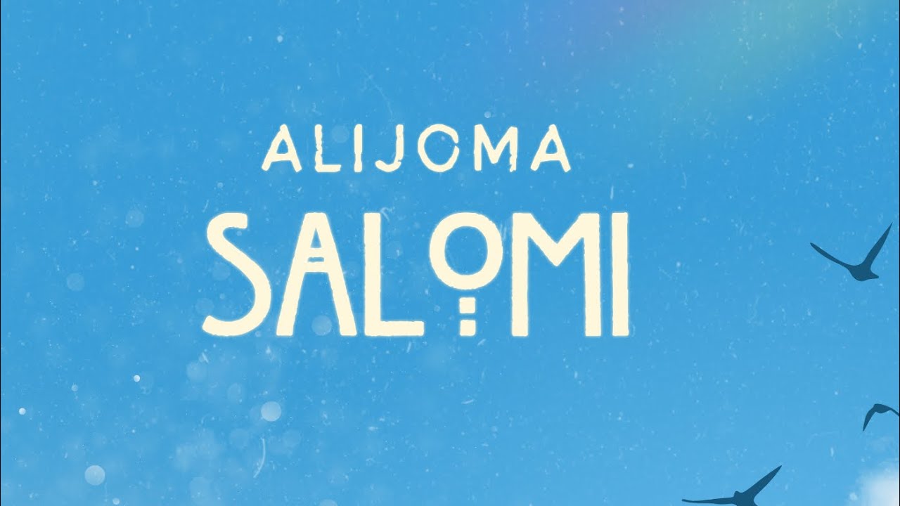 Alijoma Salomi Official Audio 