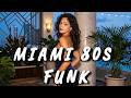 80s Funk Miami Lounge 🌴 Sunset Soul Vibes &amp; Smooth City Groove