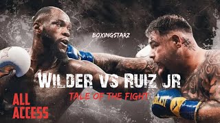 Deontay Wilder vs Andy Ruiz | TALE OF THE FIGHT (ALL ACCESS)