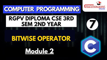 Lec 7 | Bitwise Operator | Computer Programming RGPV Diploma CSE 3rd Sem
