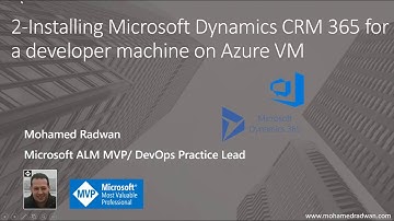 Installing Microsoft Dynamics CRM 365 for a developer machine on Azure VM (2)
