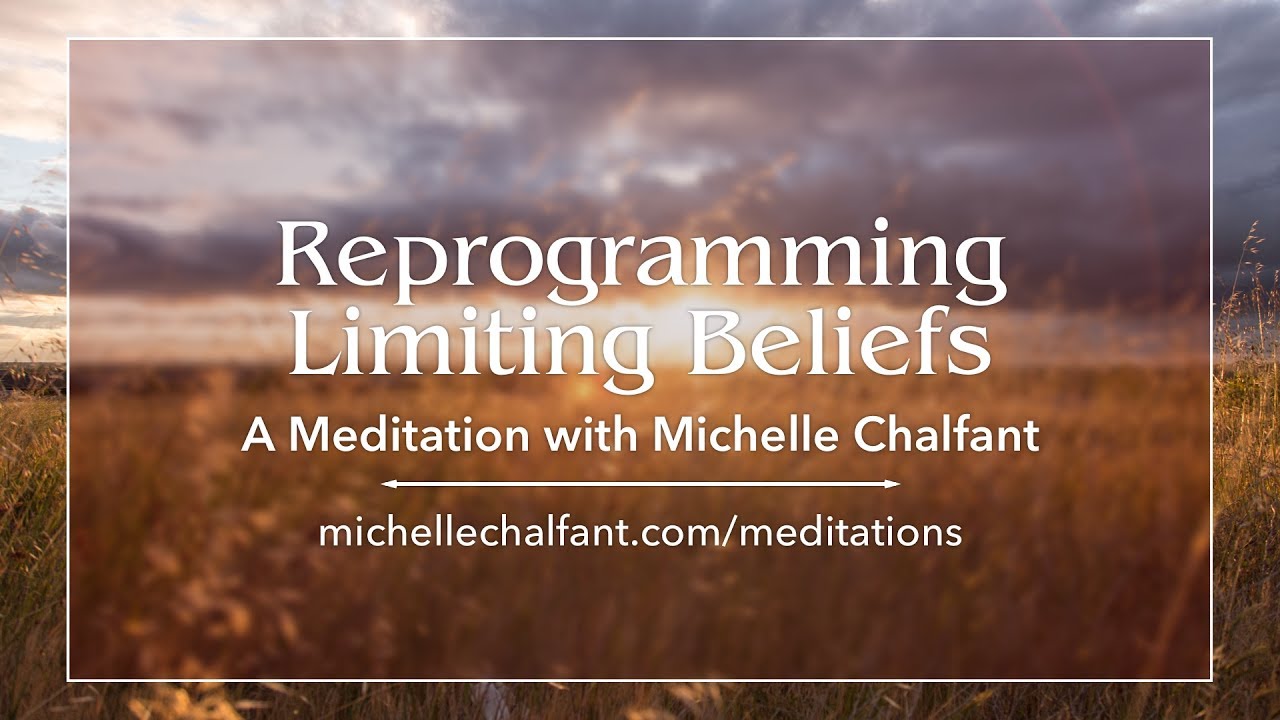 Reprogram Belief Reprogram Limiting Beliefs & Find Your Power and Peace - Meditation ...