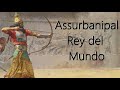 Assurbanipal 10 Datos. El mas Grande Rey Asirio. Mini Documental. Asurbanipal