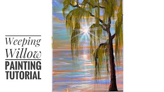 How To Paint A Weeping Willow Tree and Sun Rays | step by step painting tutorial