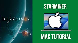 How to play Starminer on Mac