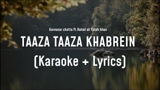 Taaza Taaza khabrein - Gurnazar Chattha ( full Karoake ) lyrics