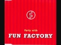 Miniature de la vidéo de la chanson Party With Fun Factory (''Uncle Clark'' Party Mix)