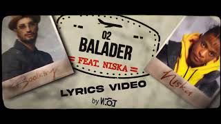 Soolking feat. Niska - Balader [Official Lyric Video]