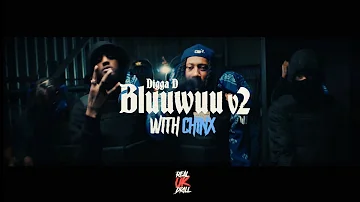 Digga D x Chinx - Bluwuu v2 feat. Sav'O x Ty × Rack5 x Horrid1 xMSkum × Dodgy × ZK