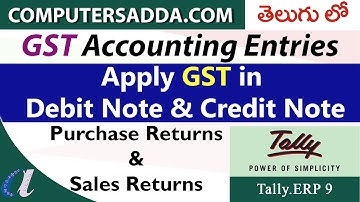 Apply the GST in Credit note & Debit Note || www.computersadda.com