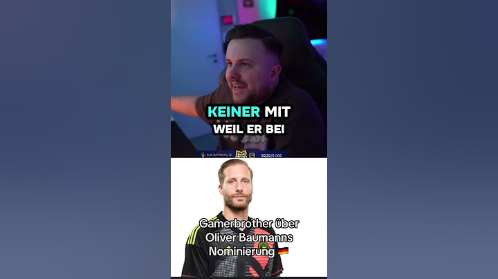 Gamerbrother realtalk über Oliver Baumann Nominierung #bundesliga #twitch