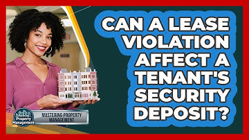 Can A Lease Violation Affect A Tenant