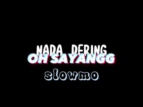 nada dering oh sayang
