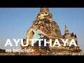 Ayutthaya en bicicleta: DÍA 1 | TAILANDIA | Viajando con Mirko