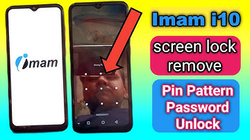 imam i10 screen lock remove without computer Pin Pattern Password Unlock