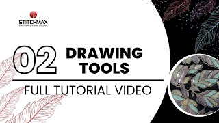 1.0 Drawing Tools (Eng) || Full Tutorial For Beginners || Stitchmax India screenshot 2