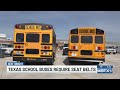 Texas state law requires school buses to have seat belts