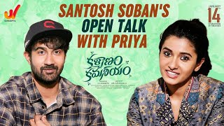 Santosh Soban's Open Talk With Priya | Kalyanam Kamaneeyam | Anil Kumar | Sravan Bharadwaj Image