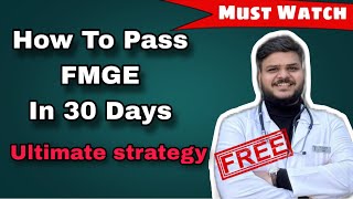 How to pass Fmge in 30 Days | Let’s make it possible