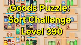 Goods Puzzle: Sort Challenge - Level 390 Goods Sorting