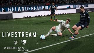 RE-LIVE: SV Werder Bremen - VfL Bochum | Testspiel | WERDER.TV