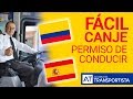 Cómo Canjear tu Permiso de Conducir Colombiano en España. Te Explicamos la Forma de Hacerlo