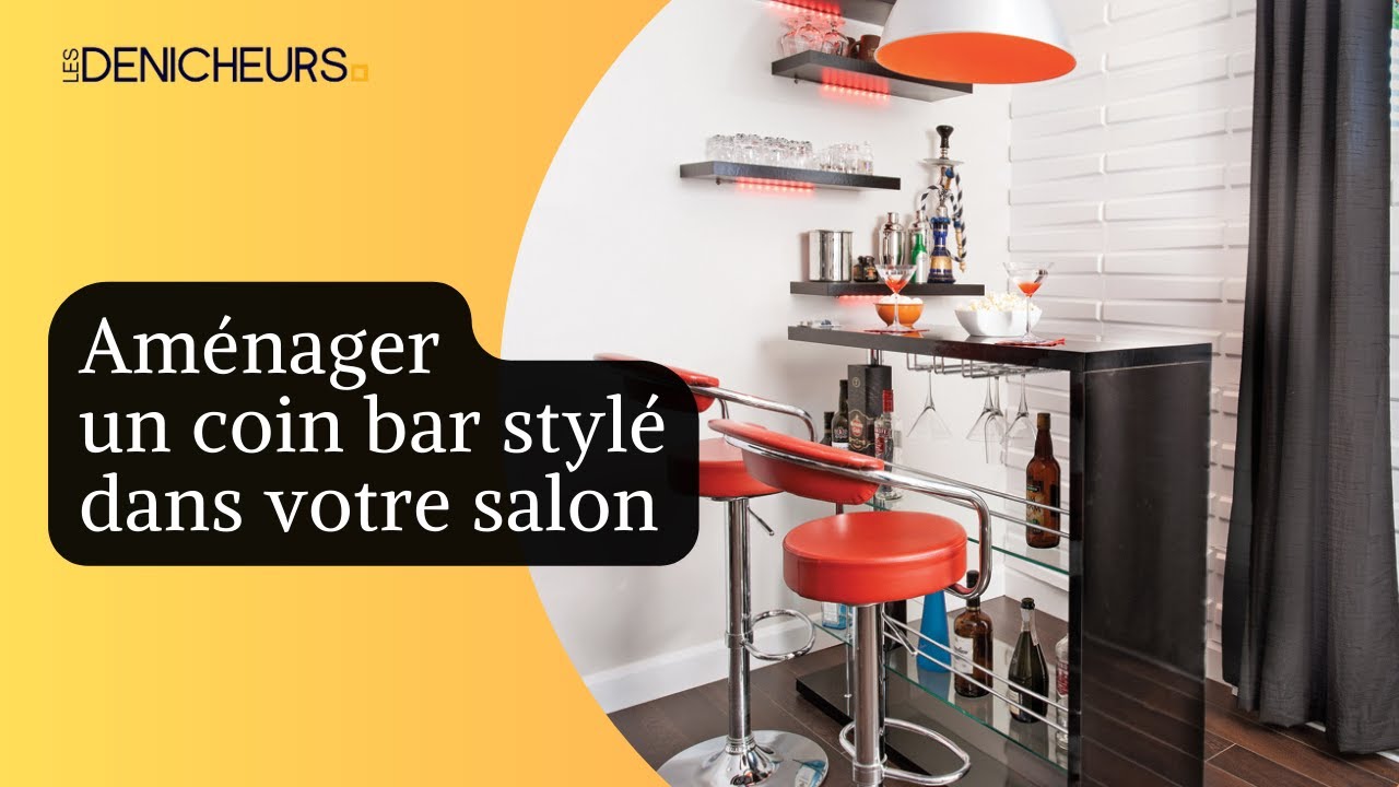 🍸🍹 Comment aménager un coin bar stylé dans votre salon ? 🧮🥂 - YouTube