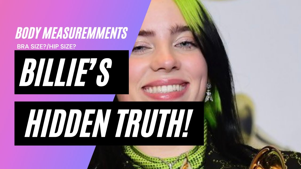 Billie Eilish bra size! - YouTube