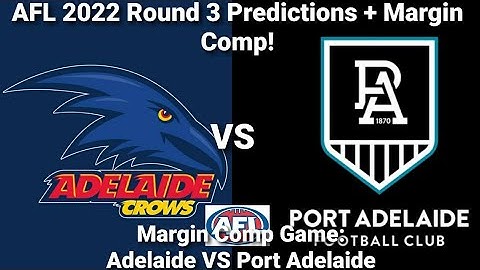 AFL 2022 Round 3 Predictions + Margin Comp!