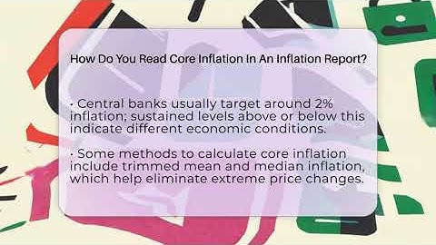 How Do You Read Core Inflation In An Inflation Report? - Inflation Insight Channel