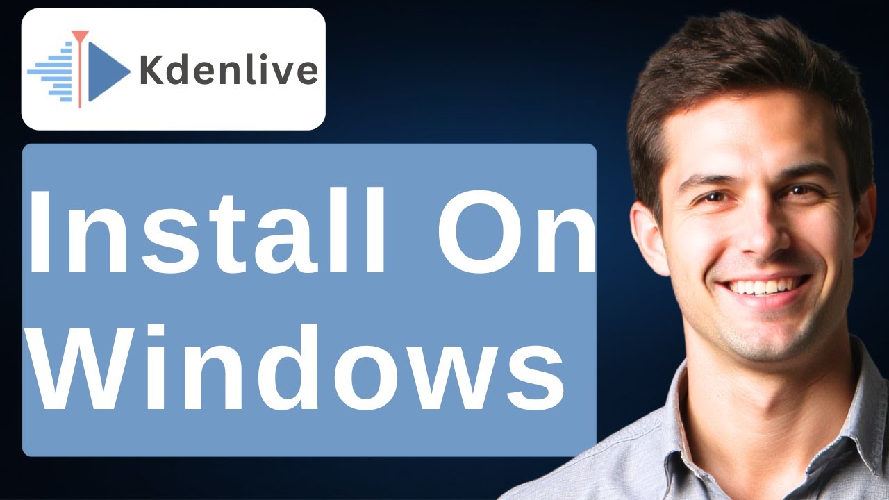 How To Install Kdenlive On Windows [2026 Guide]